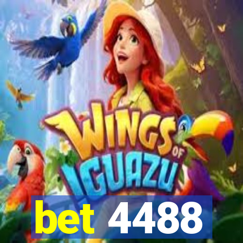 bet 4488